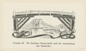 Gruppe III. Die Berliner Bautechnik und die Ausstellung des Bauhofes (in Berlin und seine Arbeit, Amtlicher Bericht der Berliner Gewerbe-Ausstellung 1896, S. 274)