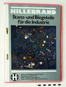 Hildebrand Stanz-und Biegeteile für die Industrie. 60 Jahre Hillebrand