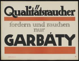 Qualitätsraucher fordern und rauchen nur Garbáty