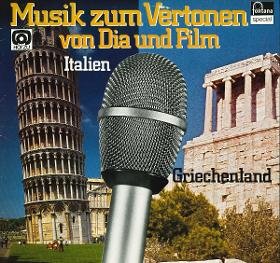 Musik zum Vertonen von Dia und Film (Italien und Griechenland)