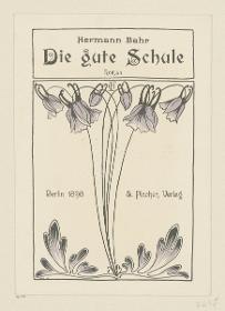Umschlagtitel zu Die gute Schule von Hermann Bahr
