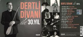 Dertli Divani: Ile 30. yil