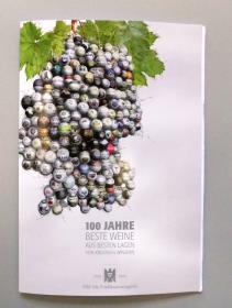 100 Jahre Beste Weine aus besten Lagen von kreativen Winzern, 1910-2010 VDP. Die Prädikatsweingüter