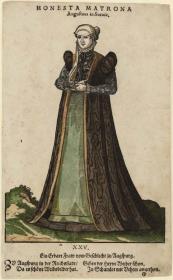Honesta Matrona - Eine ehrbare Frau vom Geschlecht zu Augsburg