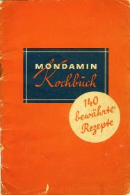 Mondamin Kochbuch. 140 bewährte Rezepte.