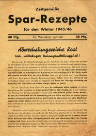 Zeitgemäße Spar-Rezepte für den Winter 1945/46