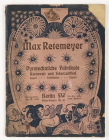 Max Retemeyer. Pyrotechnische Fabrikate. Karnevals- u. Scherzartikel. Import - Fabrikation - Export