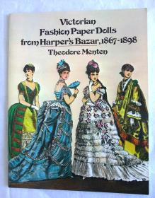 Victorian Fashion Paper Dolls from Harper's Bazar, 1867-1898 Theodore Menten
