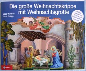 Die große Weihnachtskrippe mit Weihnachtsgrotte