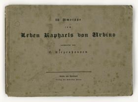 12 Umrisse zum Leben Raphaels von Urbino. Deckblatt