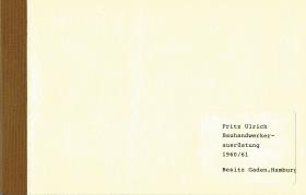 Fritz Ulrich Deutschlands großes Spezialversandhaus für den Bauhandwerker. Mechanische Berufs- und Zunftkleiderfabrik. Katalog 32
