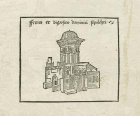 Das Heilige Grab in Jerusalem, In: Peregrinatio in terram sanctam (Pilgerreise ins Heilige Land), Mainz 1486
