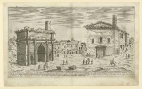Arco di Settimo Severo / Septimius Severus-Bogen auf dem Forum Romanum (Blatt 3 der Serie I Vestigi Dell'Antichità Di Roma: Raccolti Et Ritratti In Perspettiva Con Ogni Diligentia)