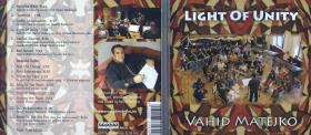 Light of Unity. Vahid Matejko