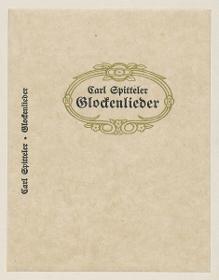 Einband zu Carl Spitteler, Glockenlieder