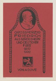 A. Dove, Grossherzog Friedrich als Landesherr und Deutscher Fürst