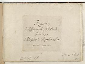 Recueil de differents sujets d’étude gravé d’après les dessins de Rembrandt par D. Laurentz (17 Blätter mit 22 Kupferstichen)