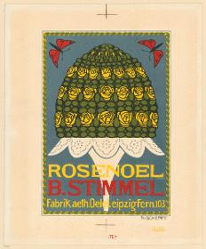 Rosenöl B. Stimmel. Fabrik ätherischer Öle Leipzig