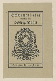 Einband zu Hedwig Dohm, Schwanenlieder