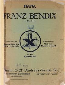 Franz Bendix G.M.B.H., Engros-Abteilung: Erzeugnisse der Holz-Industrie, Detail-Abteilung: Was der Tischler braucht, Berlin, 1929, mit separaten Preislisten und Bestellkarte.