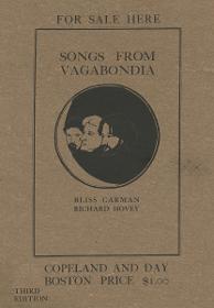 Songs from Vagabondia. Bliss Carman Richard Hovey