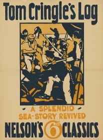 Tom Cringle's Log. A Splendid Sea-Story Revived